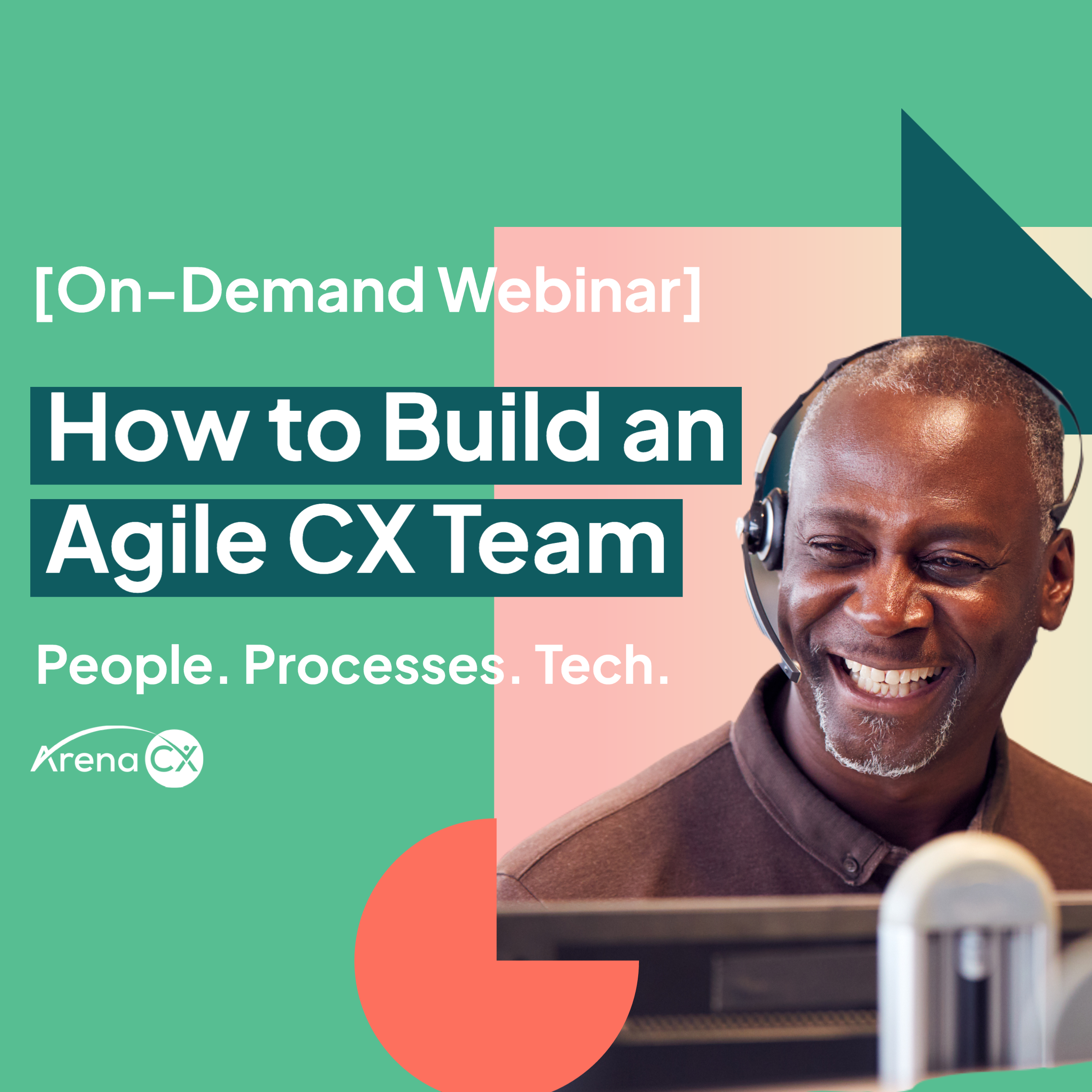 How to Build an Agile CX Team focusing on people, processes, and technology in your customer service organization.